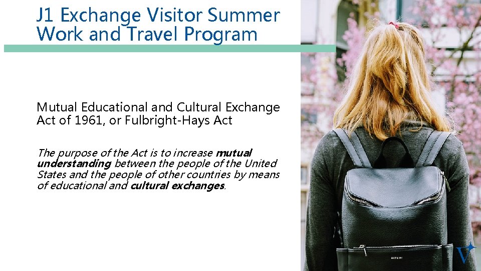 J 1 Exchange Visitor Summer Work and Travel Program Mutual Educational and Cultural Exchange
