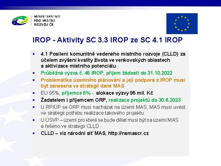 IROP - Aktivity SC 3. 3 IROP ze SC 4. 1 IROP § §