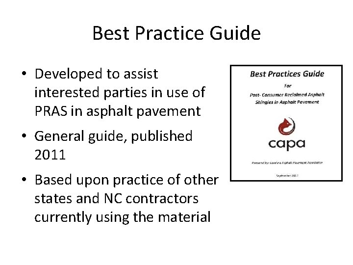 Best Practice Guide • Developed to assist interested parties in use of PRAS in