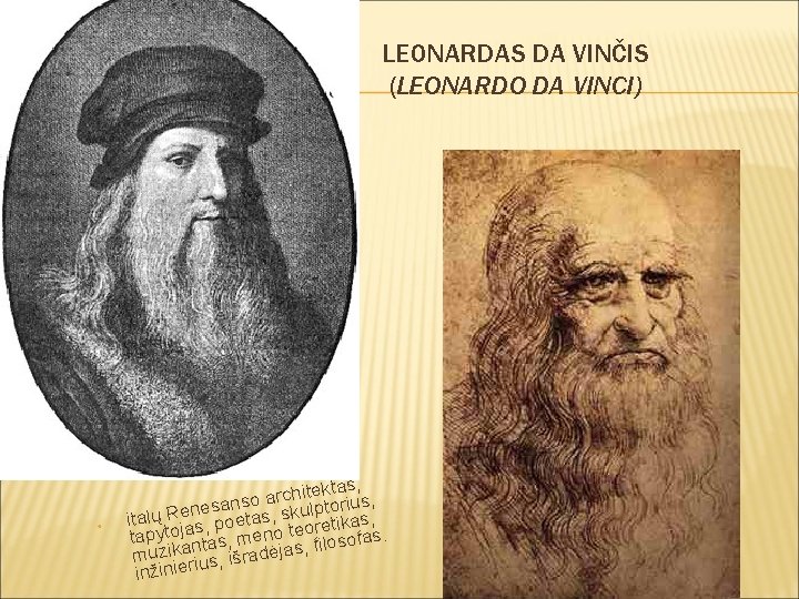 LEONARDAS DA VINČIS (LEONARDO DA VINCI) • ektas, , t i h c r