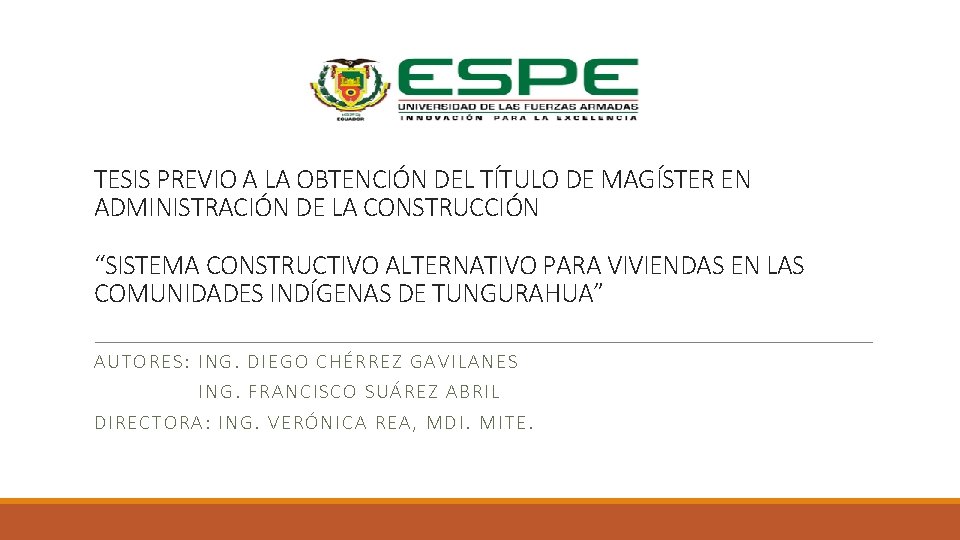 TESIS PREVIO A LA OBTENCIÓN DEL TÍTULO DE MAGÍSTER EN ADMINISTRACIÓN DE LA CONSTRUCCIÓN