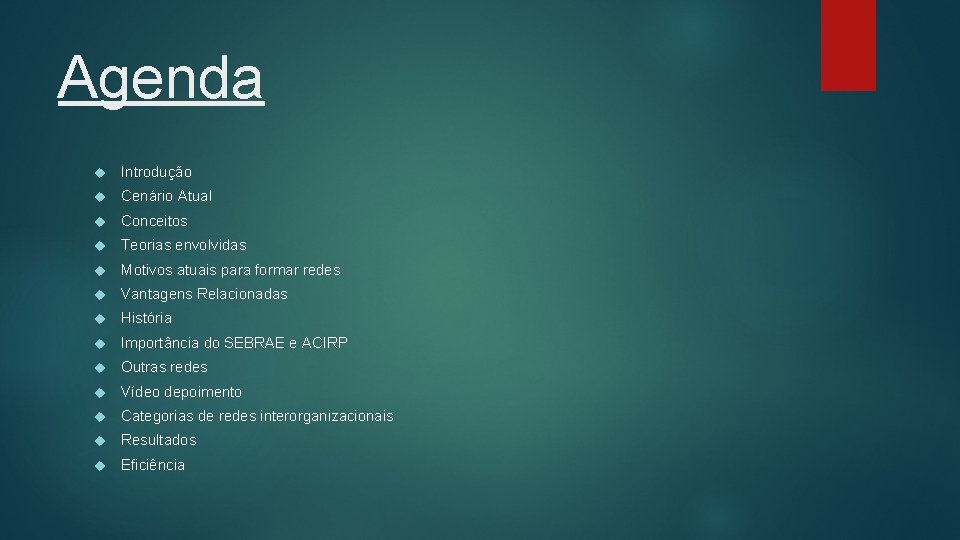 Agenda Introdução Cenário Atual Conceitos Teorias envolvidas Motivos atuais para formar redes Vantagens Relacionadas