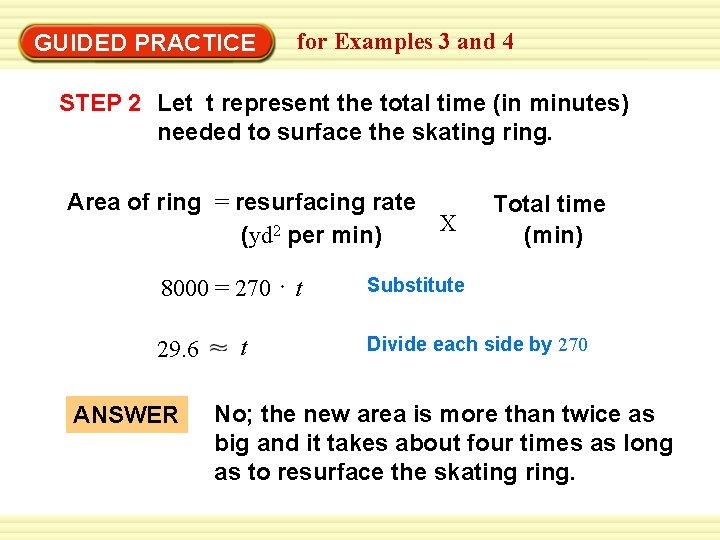 GUIDED PRACTICE for Examples 3 and 4 STEP 2 Let t represent the total GUIDED PRACTICE for Examples 3 and 4 STEP 2 Let t represent the total