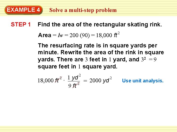 EXAMPLE 4 STEP 1 Solve a multi-step problem Find the area of the rectangular EXAMPLE 4 STEP 1 Solve a multi-step problem Find the area of the rectangular