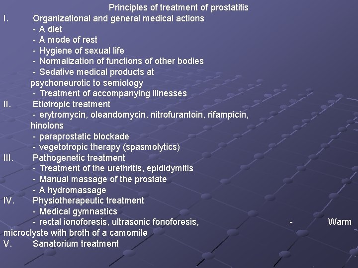 Principles of treatment of prostatitis I. Organizational and general medical actions - A diet