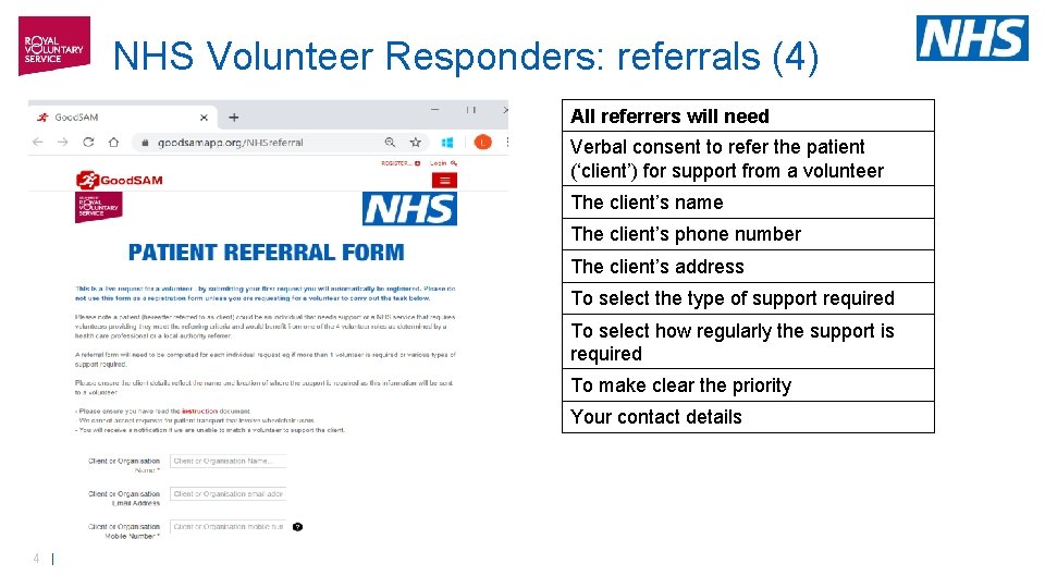 NHS Volunteer Responders: referrals (4) All referrers will need Verbal consent to refer the