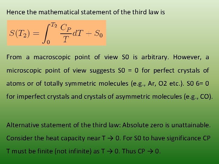 Hence the mathematical statement of the third law is From a macroscopic point of