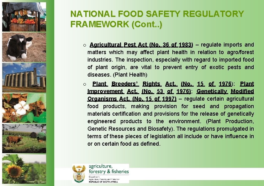 NATIONAL FOOD SAFETY REGULATORY FRAMEWORK (Cont. . ) o Agricultural Pest Act (No. 36 NATIONAL FOOD SAFETY REGULATORY FRAMEWORK (Cont. . ) o Agricultural Pest Act (No. 36