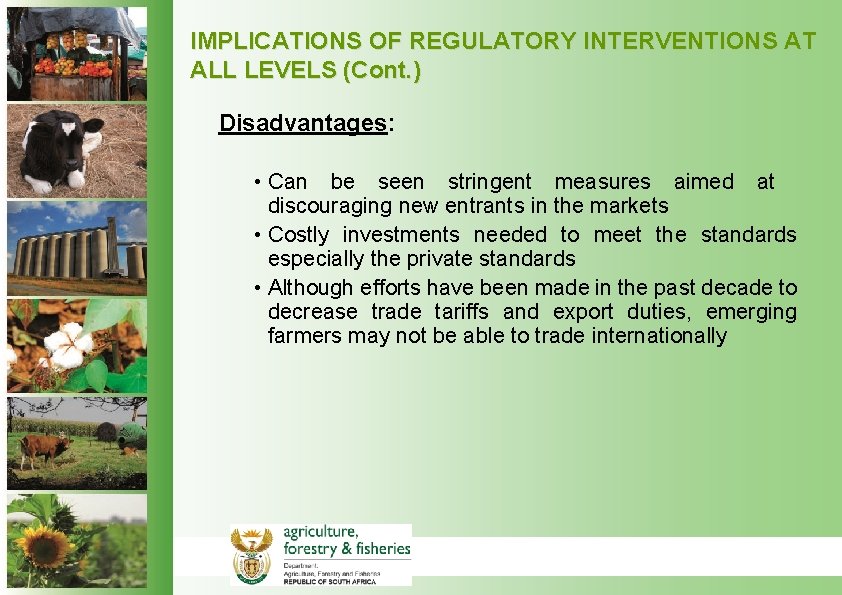 IMPLICATIONS OF REGULATORY INTERVENTIONS AT ALL LEVELS (Cont. ) Disadvantages: • Can be seen IMPLICATIONS OF REGULATORY INTERVENTIONS AT ALL LEVELS (Cont. ) Disadvantages: • Can be seen