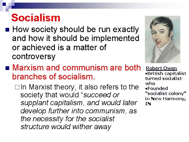 Socialism How society should be run exactly and how it should be implemented or