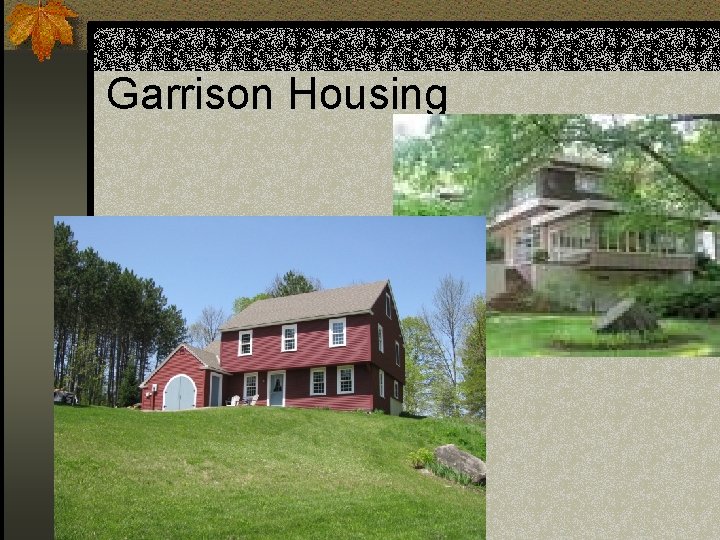 Garrison Housing 