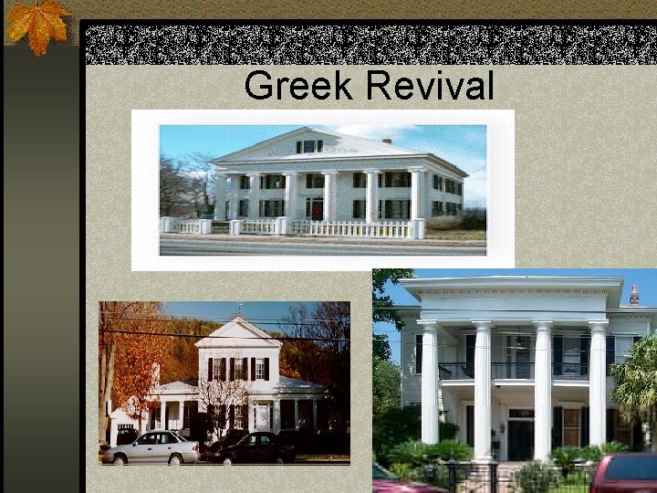 Greek Revival 