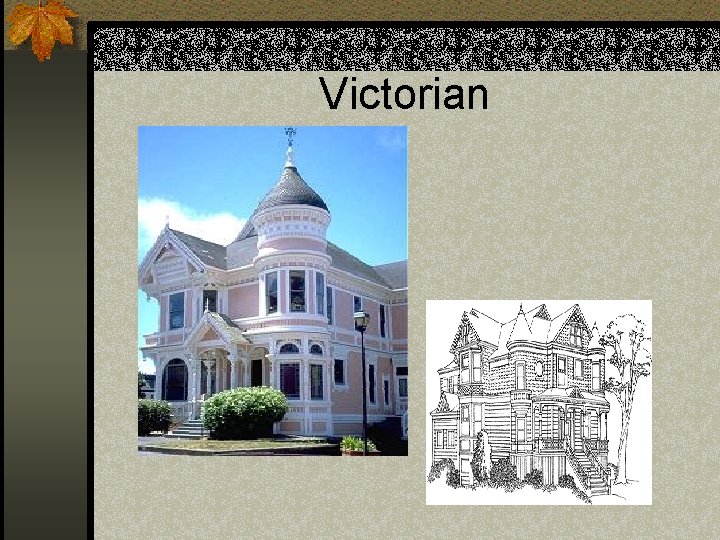 Victorian 