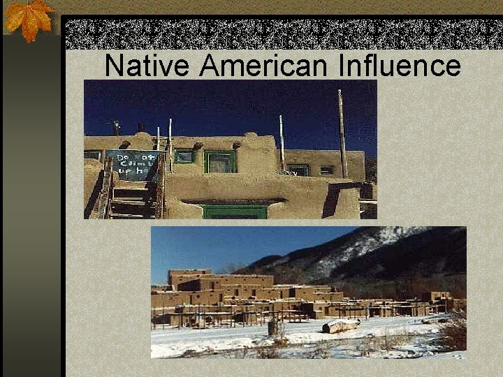Native American Influence 