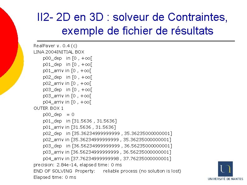 II 2 - 2 D en 3 D : solveur de Contraintes, exemple de