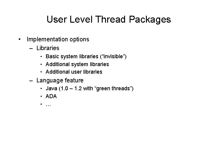 Thread Packages Thomas Plagemann With slides from O