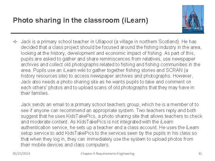 Photo sharing in the classroom (i. Learn) ² Jack is a primary school teacher