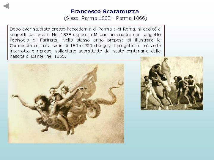 Francesco Scaramuzza (Sissa, Parma 1803 - Parma 1866) Dopo aver studiato presso l’accademia di Francesco Scaramuzza (Sissa, Parma 1803 - Parma 1866) Dopo aver studiato presso l’accademia di