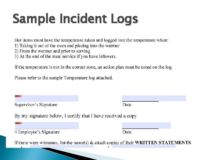 Sample Incident Logs Sample Incident Logs