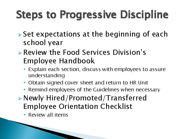 Steps to Progressive Discipline Ø Set expectations at the beginning of each school year Steps to Progressive Discipline Ø Set expectations at the beginning of each school year