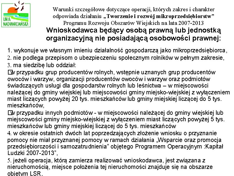 Warunki szczegółowe dotyczące operacji, których zakres i charakter odpowiada działaniu „Tworzenie i rozwój mikroprzedsiębiorstw”