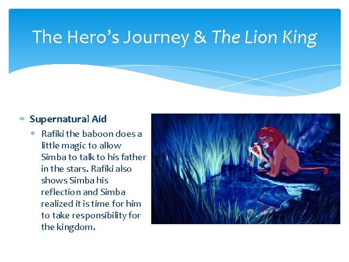 The Hero’s Journey & The Lion King Supernatural Aid Rafiki the baboon does a The Hero’s Journey & The Lion King Supernatural Aid Rafiki the baboon does a
