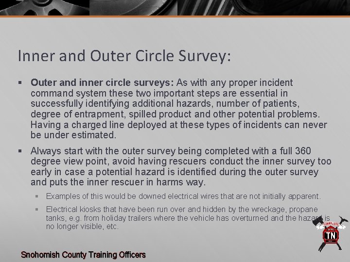 Inner and Outer Circle Survey: § Outer and inner circle surveys: As with any