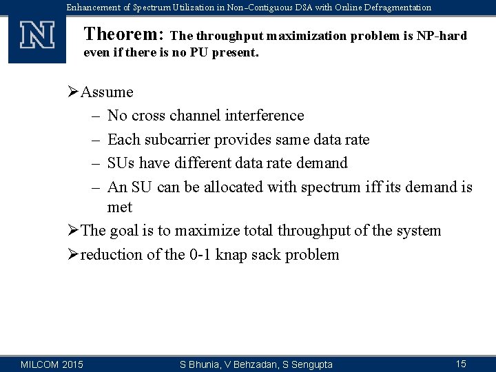 Enhancement of Spectrum Utilization in Non-Contiguous DSA with Online Defragmentation Theorem: The throughput maximization