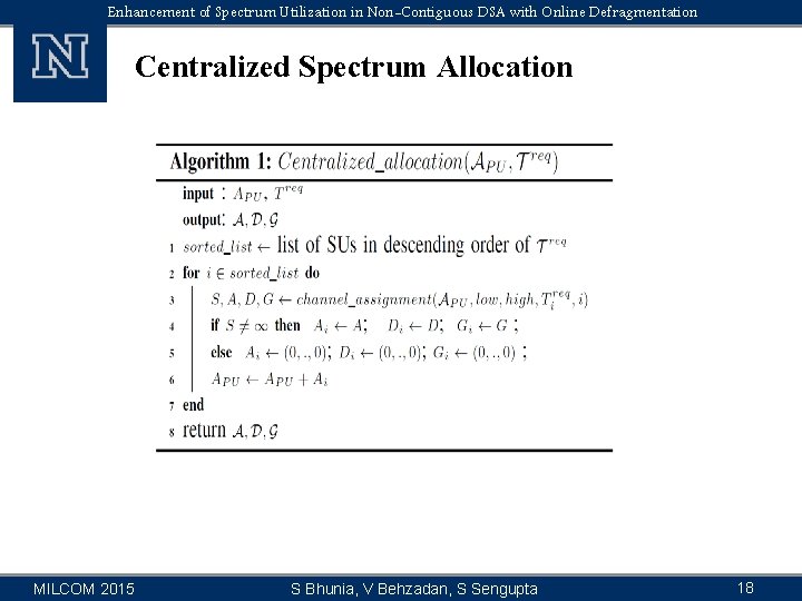 Enhancement of Spectrum Utilization in Non-Contiguous DSA with Online Defragmentation Centralized Spectrum Allocation MILCOM