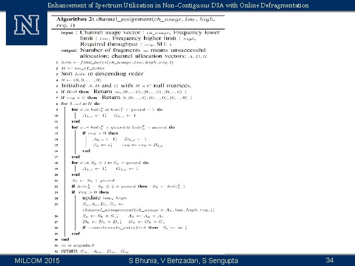Enhancement of Spectrum Utilization in Non-Contiguous DSA with Online Defragmentation MILCOM 2015 S Bhunia,