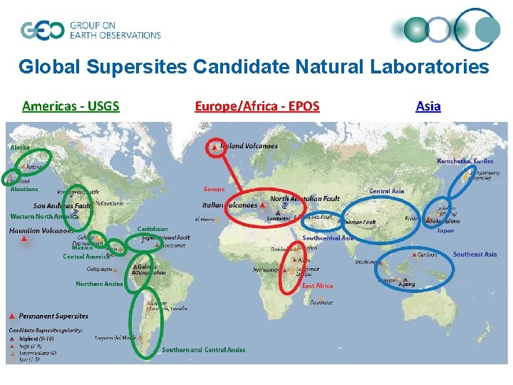 Global Supersites Candidate Natural Laboratories Americas - USGS Europe/Africa - EPOS Asia 