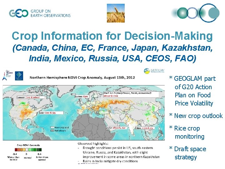 Crop Information for Decision-Making (Canada, China, EC, France, Japan, Kazakhstan, India, Mexico, Russia, USA,
