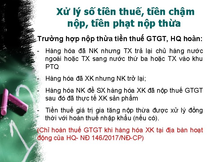 Xử lý số tiền thuế, tiền chậm nộp, tiền phạt nộp thừa Trường hợp