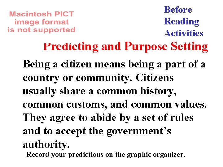 Before Reading Activities Predicting and Purpose Setting Being a citizen means being a part