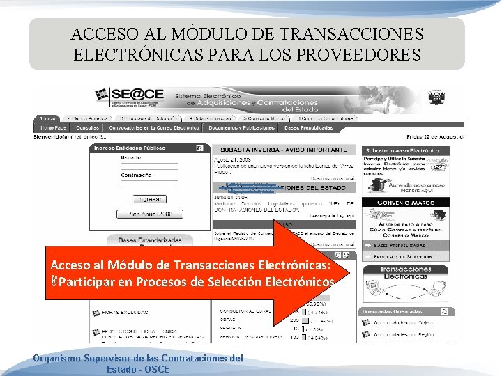 ACCESO AL MÓDULO DE TRANSACCIONES ELECTRÓNICAS PARA LOS PROVEEDORES Acceso al Módulo de Transacciones