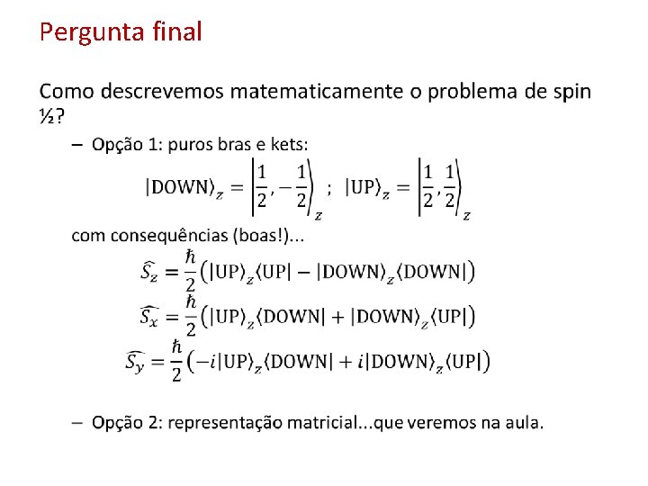 Pergunta final • 