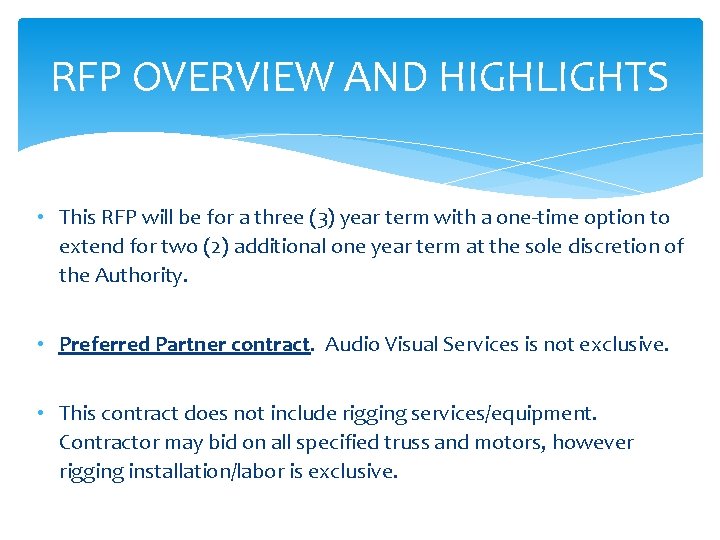 RFP OVERVIEW AND HIGHLIGHTS • This RFP will be for a three (3) year RFP OVERVIEW AND HIGHLIGHTS • This RFP will be for a three (3) year