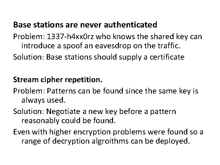 Base stations are never authenticated Problem: 1337 -h 4 xx 0 rz who knows