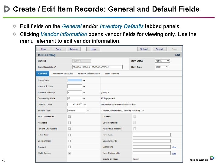 Create / Edit Item Records: General and Default Fields Edit fields on the General