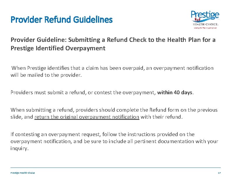 Provider Refund Guidelines Provider Guideline: Submitting a Refund Check to the Health Plan for