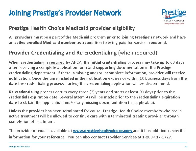 Joining Prestige’s Provider Network Prestige Health Choice Medicaid provider eligibility All providers must be