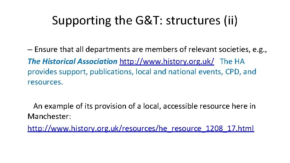 Supporting the G&T: structures (ii) – Ensure that all departments are members of relevant