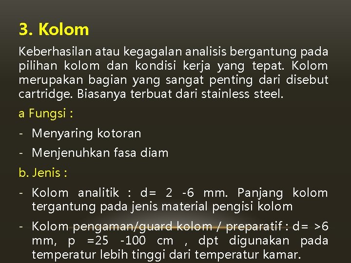 3. Kolom Keberhasilan atau kegagalan analisis bergantung pada pilihan kolom dan kondisi kerja yang