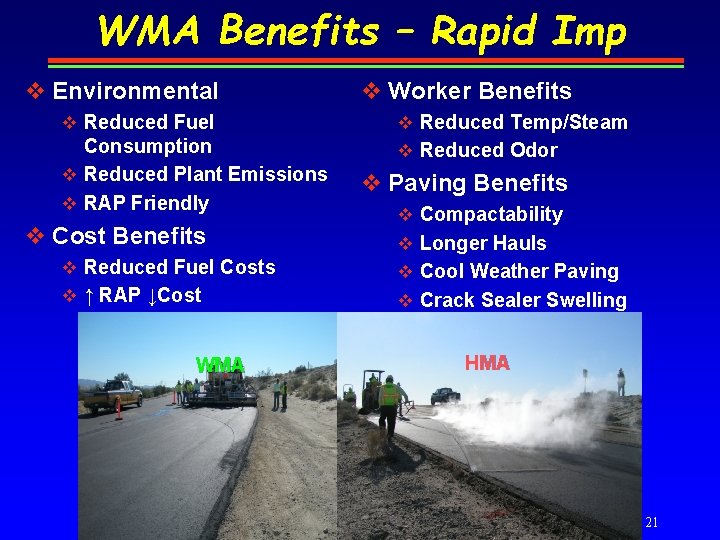 WMA Benefits – Rapid Imp v Environmental v Worker Benefits v Reduced Fuel v