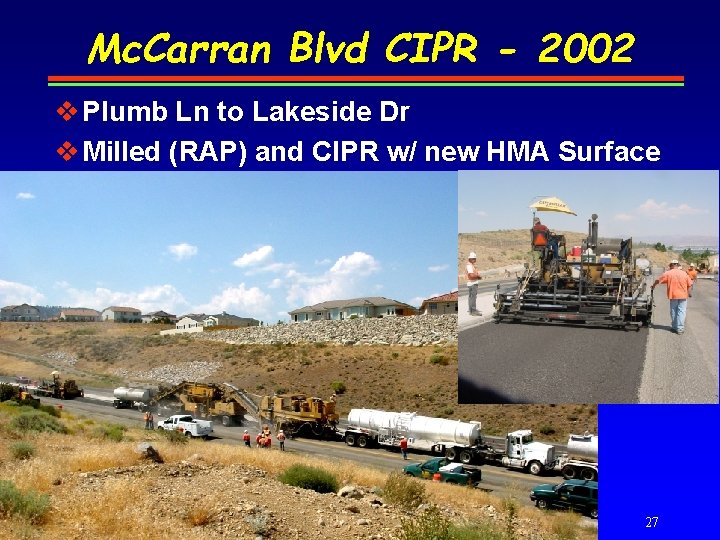Mc. Carran Blvd CIPR - 2002 v Plumb Ln to Lakeside Dr v Milled