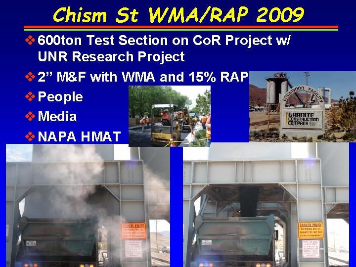 Chism St WMA/RAP 2009 v 600 ton Test Section on Co. R Project w/