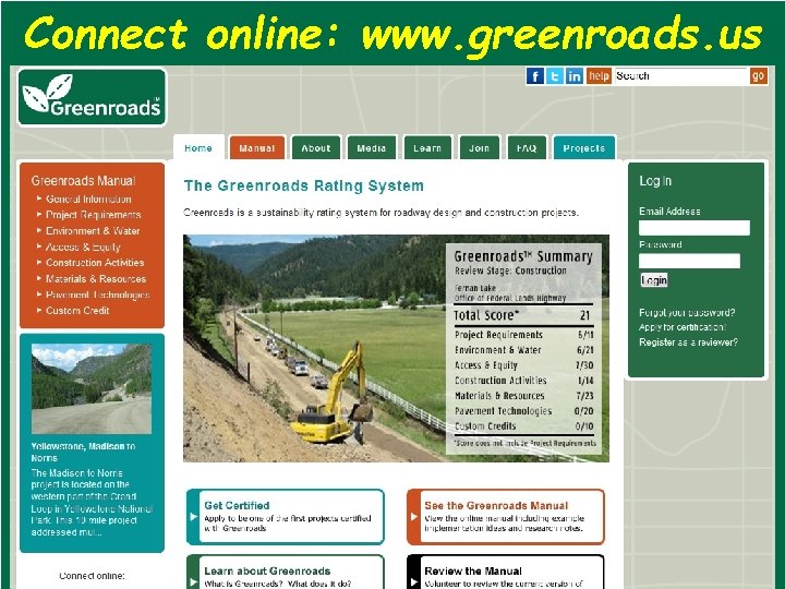 Connect online: www. greenroads. us 33 