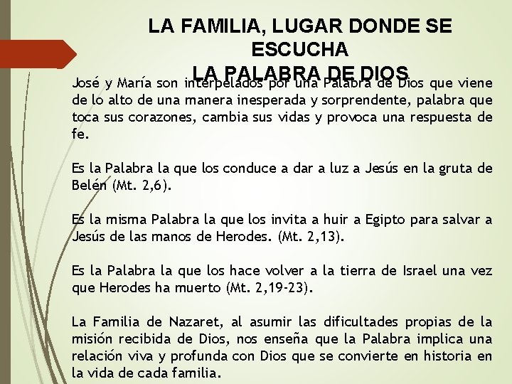 LA FAMILIA, LUGAR DONDE SE ESCUCHA LA PALABRA DE DIOS José y María son
