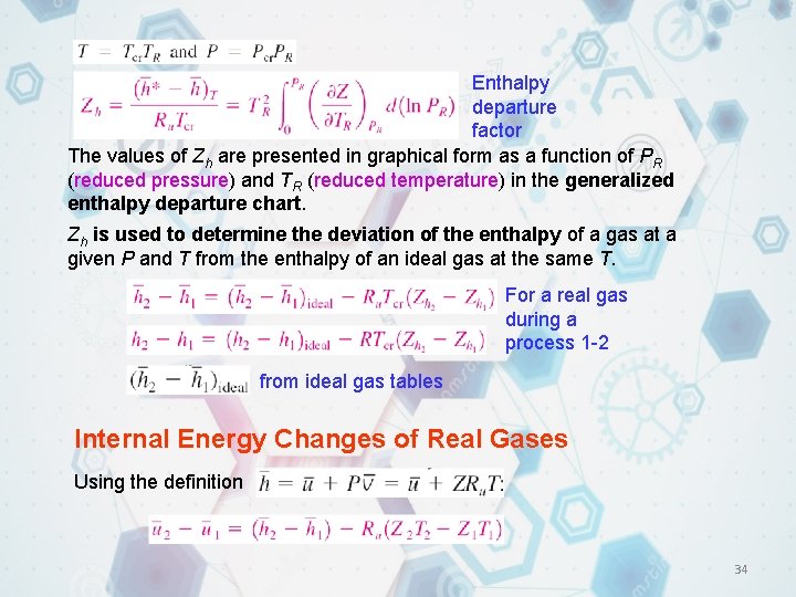 Enthalpy departure factor The values of Zh are presented in graphical form as a Enthalpy departure factor The values of Zh are presented in graphical form as a