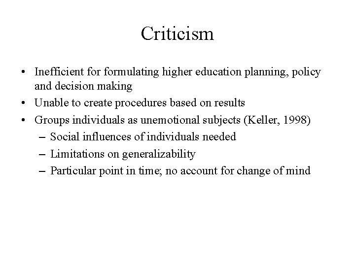 Criticism • Inefficient formulating higher education planning, policy and decision making • Unable to Criticism • Inefficient formulating higher education planning, policy and decision making • Unable to